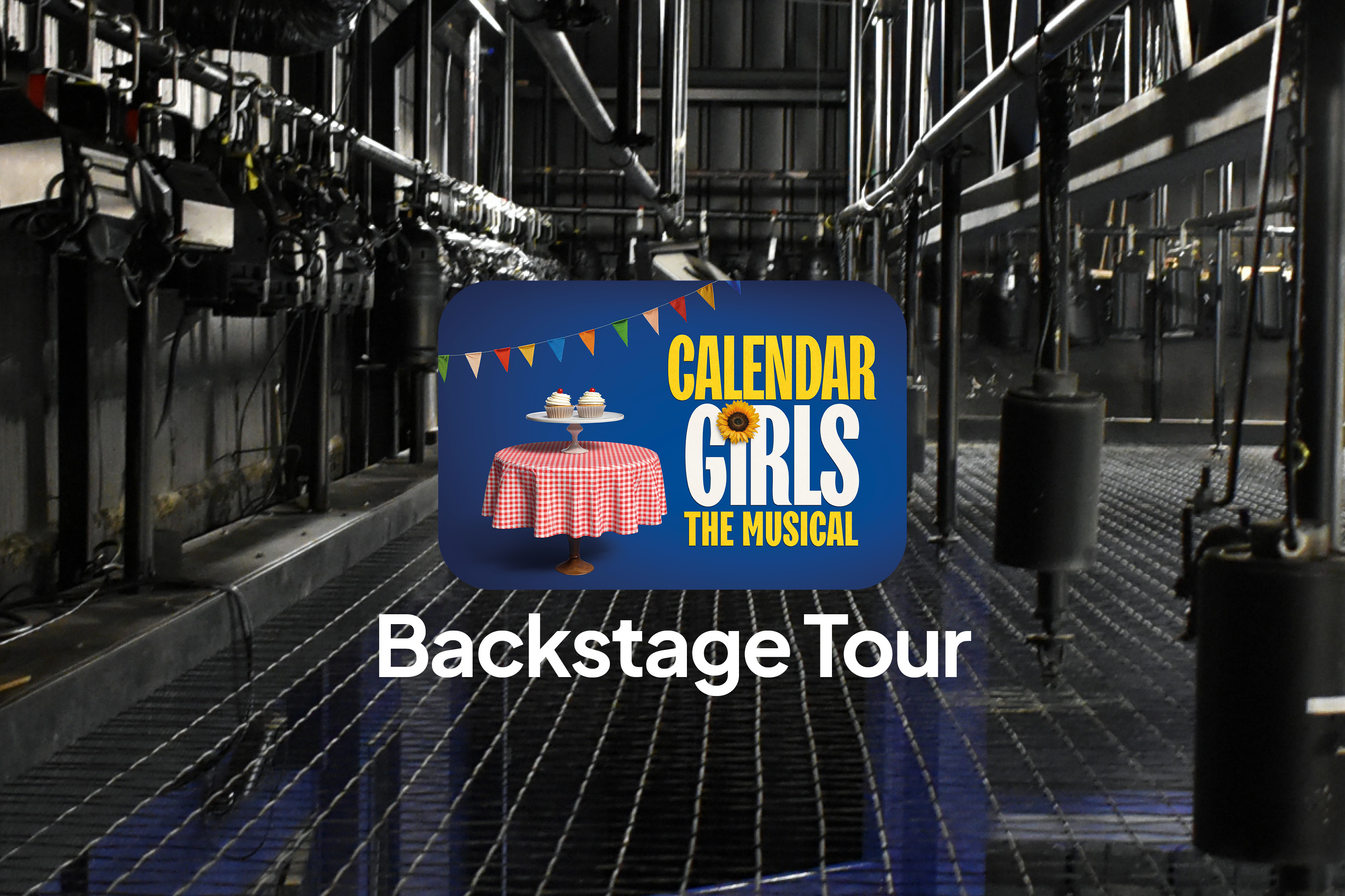 Backstage Tour: Calendar Girls The Musical - Stephen Joseph Theatre