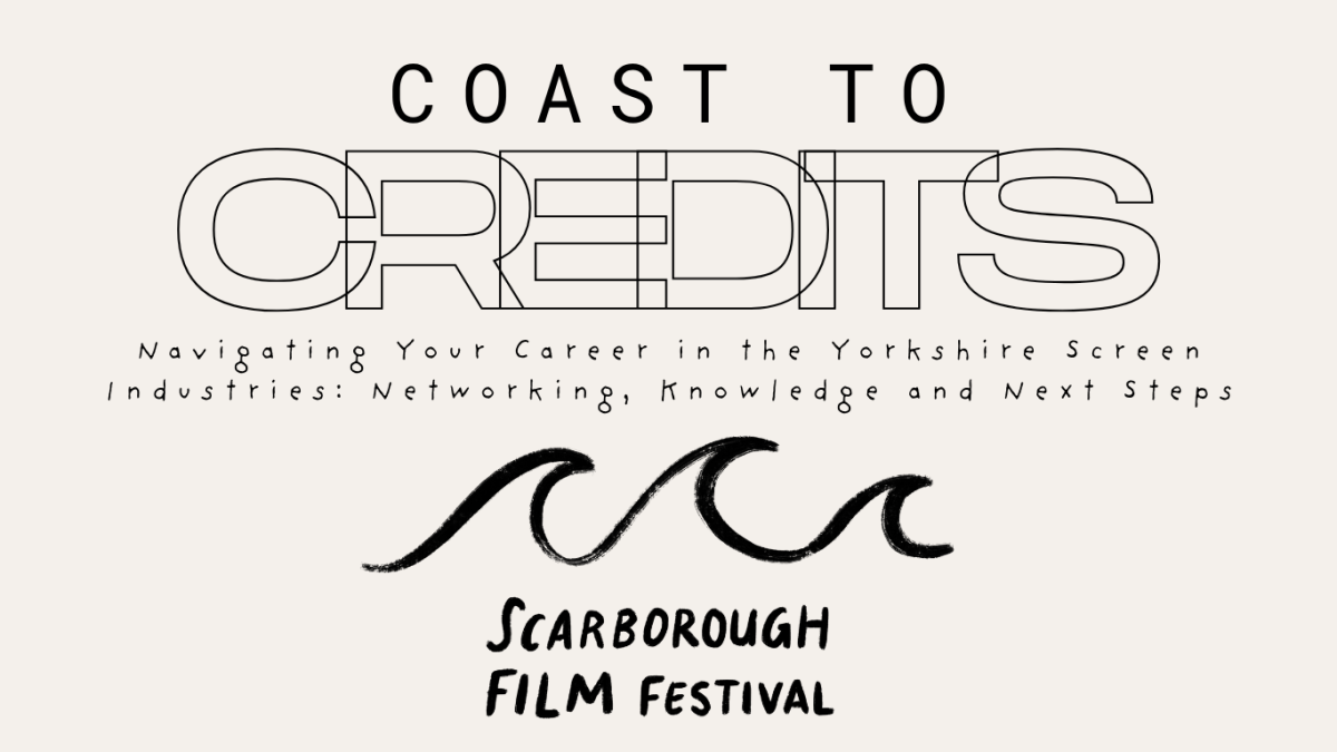 Coast to Credits: Navigating your Career in the Yorkshire Screen Industries - Networking, Knowledge and Next Steps from https://sjt.uk.com