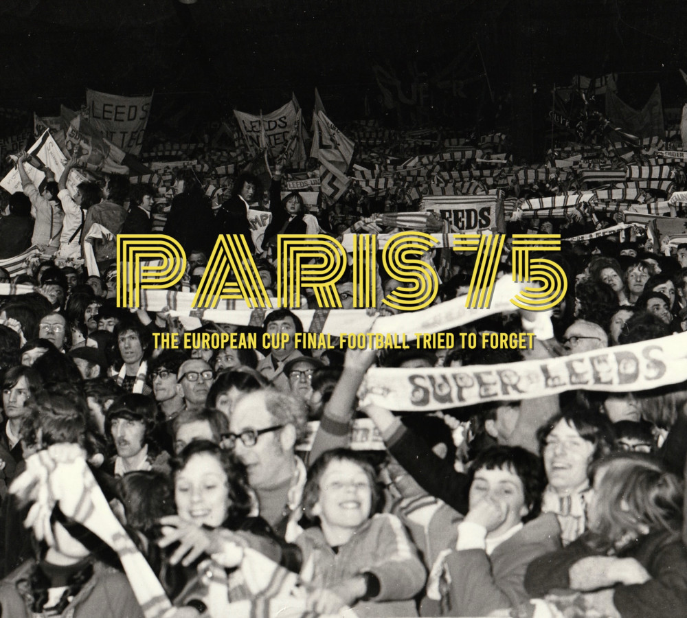 Paris '75 - The European Cup Final Football Tried To Forget (12A) from https://sjt.uk.com