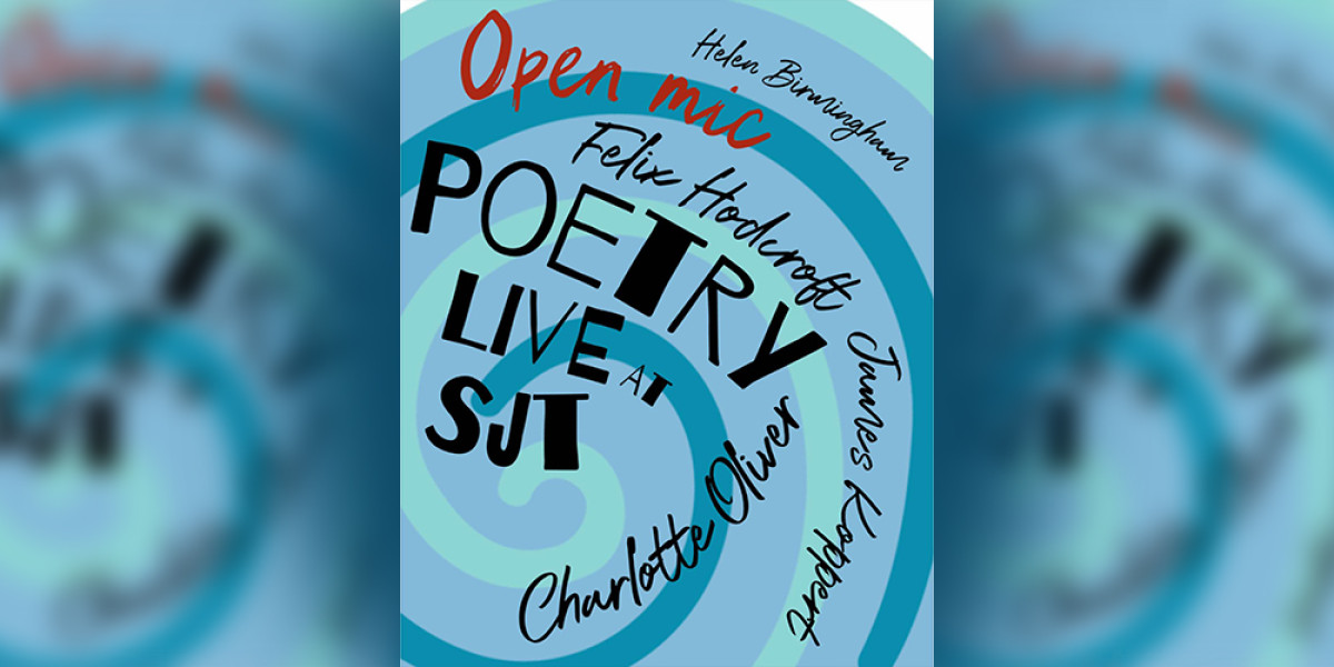 Poetry Live at the SJT! from https://sjt.uk.com